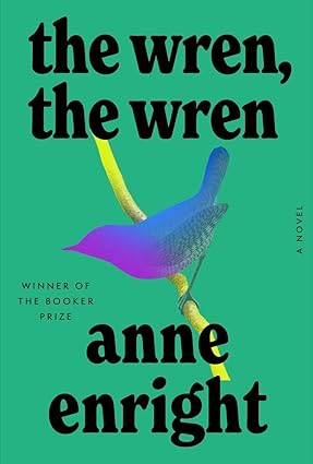 The Wren, the Wren: A Novel - Epub + Converted Pdf